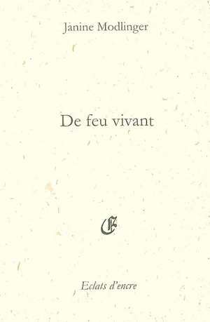 De feu vivant - Janine Modlinger