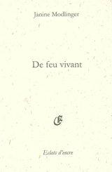De feu vivant - Janine Modlinger