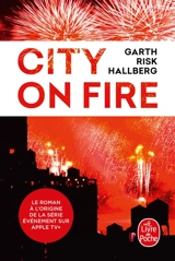 City on fire - Garth Risk Hallberg