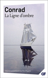 La ligne d'ombre : une confession - Joseph Conrad