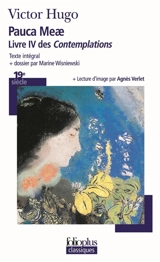 Pauca meae : (livre IV des Contemplations) - Victor Hugo