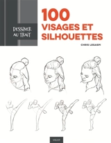 100 visages et silhouettes - Chris Legaspi