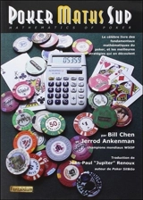 Poker maths sup. Mathematics of poker - Bill Chen