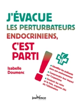 J'évacue les perturbateurs endocriniens, c'est parti ! - Isabelle Doumenc