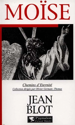 Moïse - Jean Blot