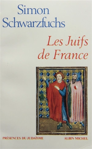 Les Juifs de France - Simon Schwarzfuchs