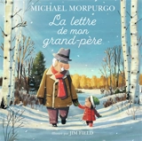 La lettre de mon grand-père - Michael Morpurgo