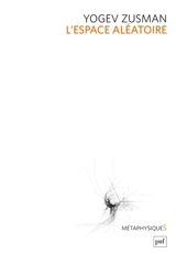 L'espace aléatoire - Yogev Zusman