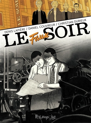 Le faux Soir - Denis Lapière