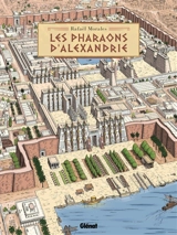 Les pharaons d'Alexandrie - Rafael Morales