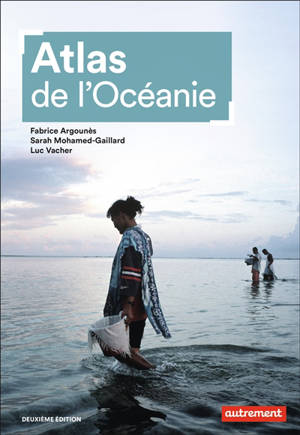 Atlas de l'Océanie - Fabrice Argounès