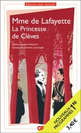 La princesse de Clèves : nouveaux programmes 1re - Madame de La Fayette
