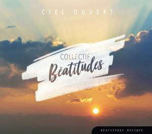 Ciel ouvert - Collectif Beatitudes