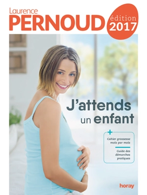J'attends un enfant - Laurence Pernoud