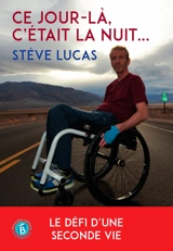 Ce jour-là, c'était la nuit... - Stève Lucas