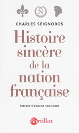 Histoire sincère de la nation française : essai d'une histoire de l'évolution du peuple français - Charles Seignobos