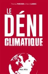 Le déni climatique - Henri Landes