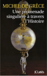 Une promenade singulière à travers l'histoire - Michel