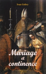 Mariage et continence - Ivan Gobry