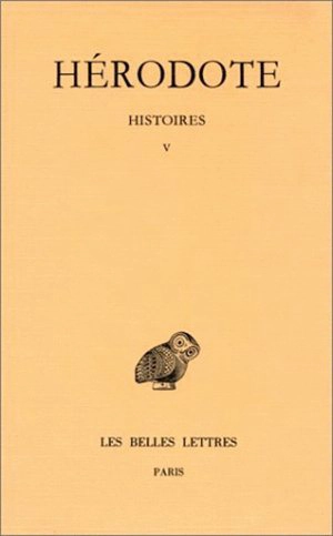 Histoires. Vol. 5. Terpsichore : Livre V - Hérodote