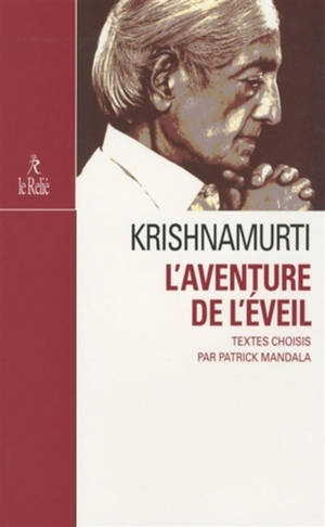 L'aventure de l'éveil - Jiddu Krishnamurti