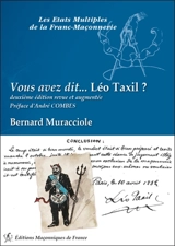 Vous avez dit... Léo Taxil ? - Bernard Muracciole