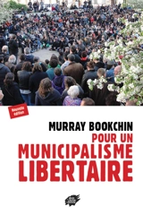 Pour un municipalisme libertaire - Murray Bookchin