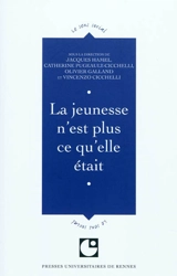 La jeunesse n'est plus ce qu'elle était - Centre culturel international (Cerisy-la-Salle, Manche). Colloque (2009)