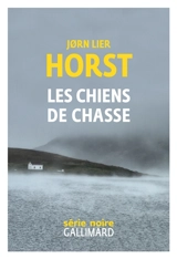 Les chiens de chasse - Jorn Lier Horst