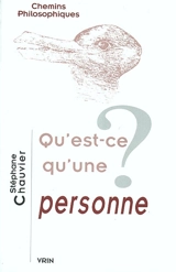Qu'est-ce qu'une personne ? - Stéphane Chauvier