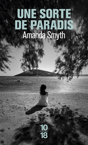 Une sorte de paradis - Amanda Smyth