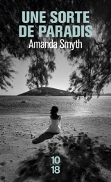 Une sorte de paradis - Amanda Smyth