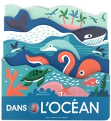Dans l'océan : coucou petite tortue ! - Laura Baker