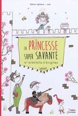 La princesse super savante et la bataille d'énigmes - Sabrina Inghilterra