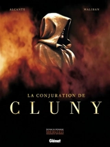 La conjuration de Cluny - Didier Alcante