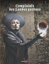 Complainte des landes perdues. Les chevaliers du Pardon. Vol. 3. La fée Sanctus - Jean Dufaux