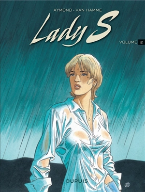 Lady S : intégrale. Vol. 2 - Jean Van Hamme