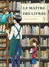 Le maître des livres. Vol. 5 - Umiharu Shinohara