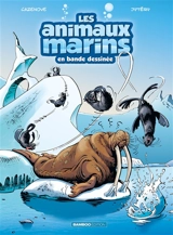 Les animaux marins en bande dessinée. Vol. 4 - Christophe Cazenove