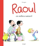 Raoul en milieu naturel - Véropée
