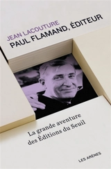 Paul Flamand, éditeur - Jean Lacouture