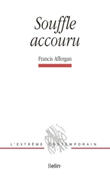 Souffle accouru : poésies - Francis Affergan