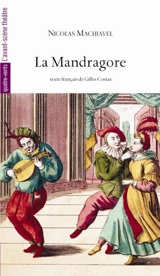 La mandragore - Machiavel