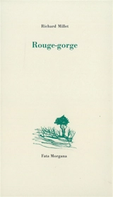 Rouge-gorge - Richard Millet