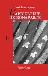 L'apiculteur de Bonaparte - José Luis de Juan