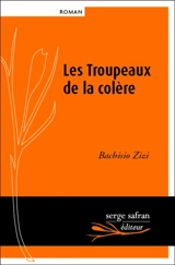 Les troupeaux de la colère - Bachisio Zizi