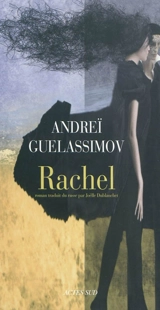 Rachel - Andreï Guelassimov
