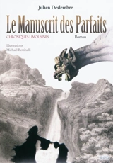 Le manuscrit des parfaits : chroniques limousines - Julien Deslembre