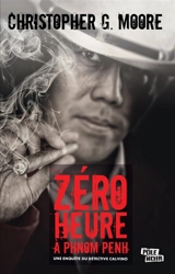 Zéro heure à Phnom Penh : une enquête du détective Calvino - Christopher G. Moore