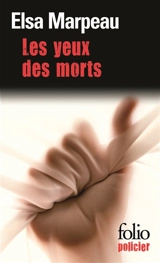 Les yeux des morts - Elsa Marpeau